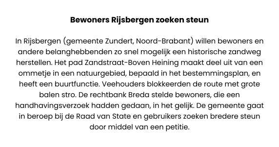 Bewoners Rijsbergen zoeken steun