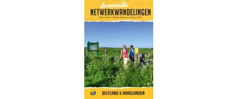 De mooiste netwerkwandelingen: Delfland en Haaglanden