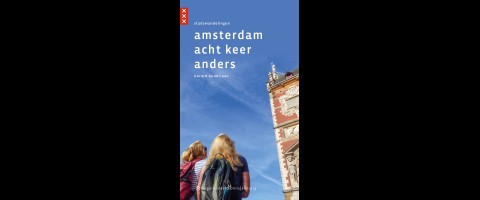 Amsterdam acht keer anders - stadswandelingen