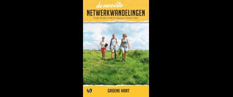 De mooiste netwerkwandelingen: Groene Hart