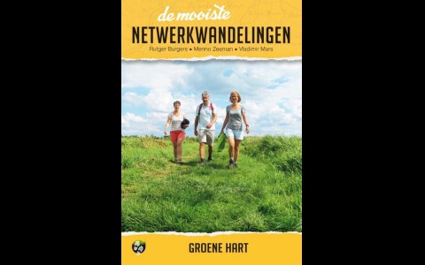 De mooiste netwerkwandelingen: Groene Hart